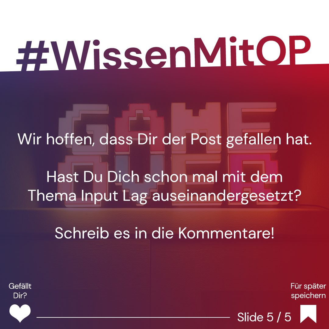 Wissen Mit OP - Input Lag