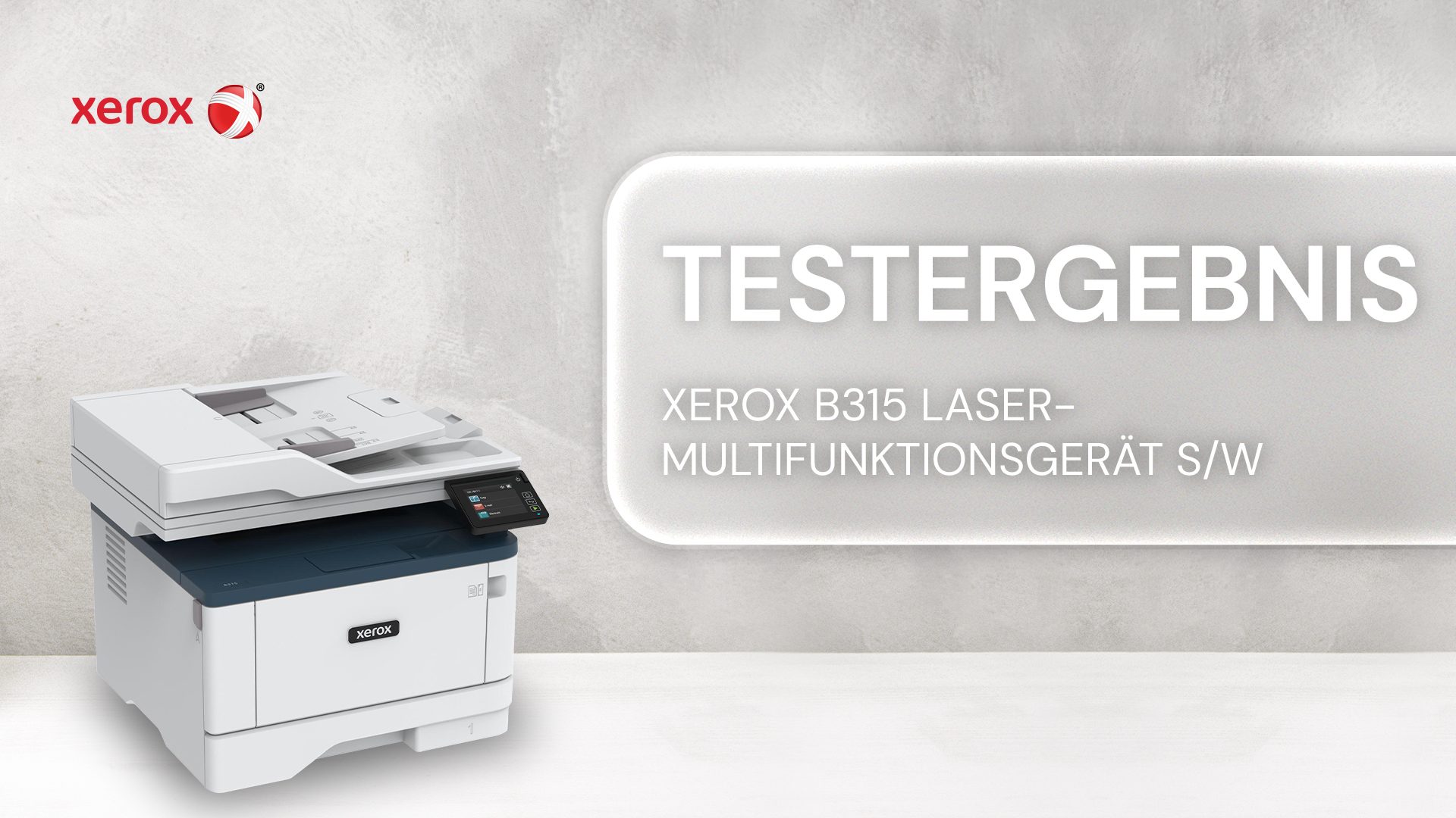 Xerox B315 für Sie getestet