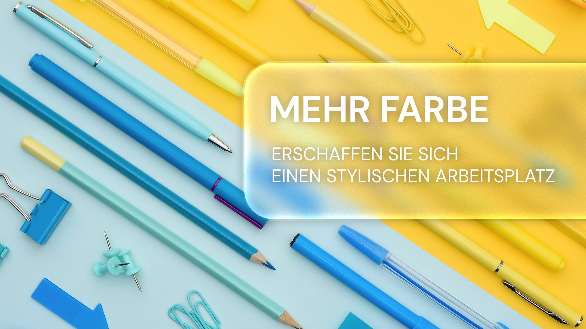 Mehr Farbe für Ihren Arbeitsplatz