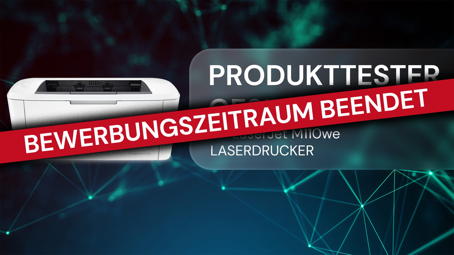 Produkttester gesucht: HP LaserJet M110we Laserdrucker 