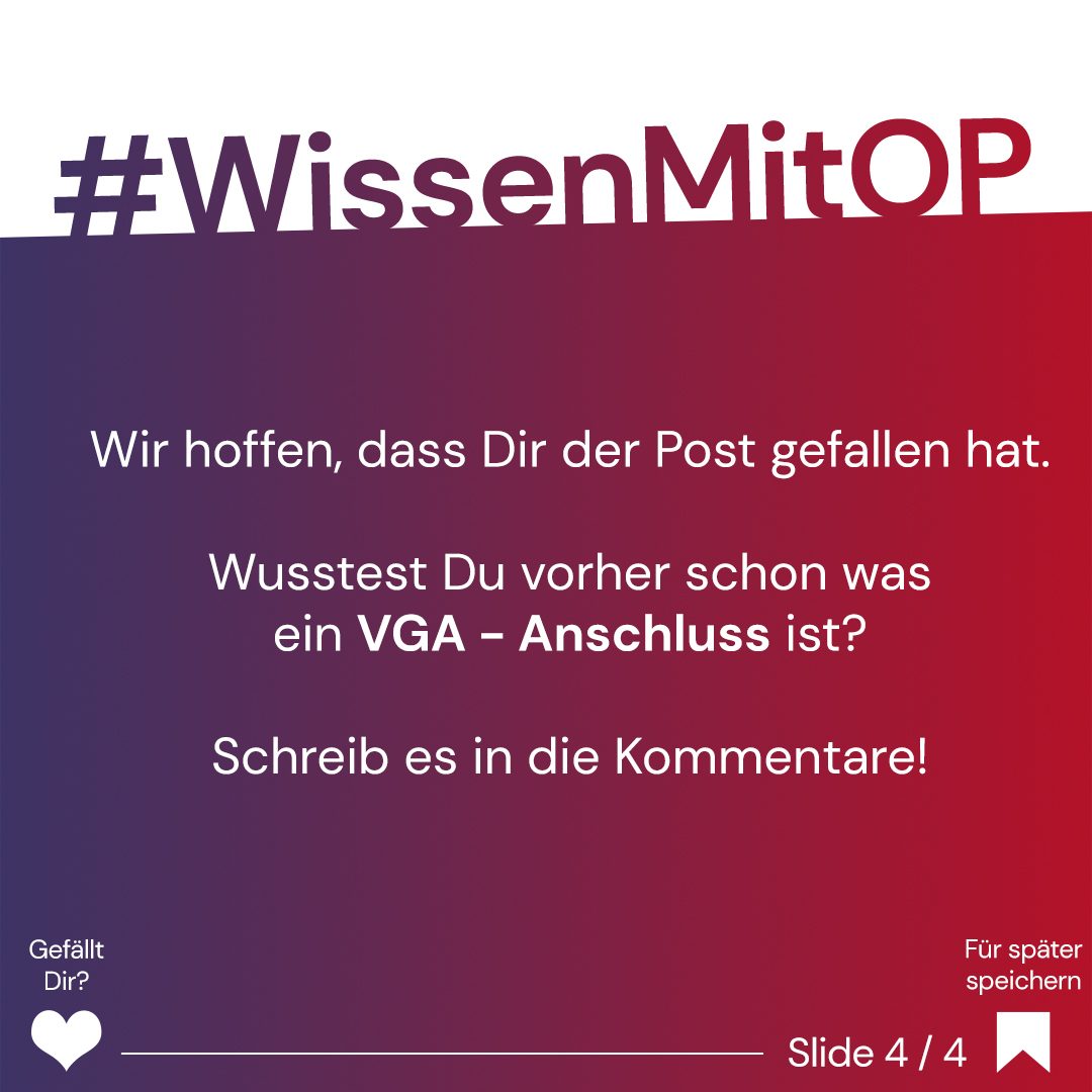 Wissen mit OP - VGA - Anschluss