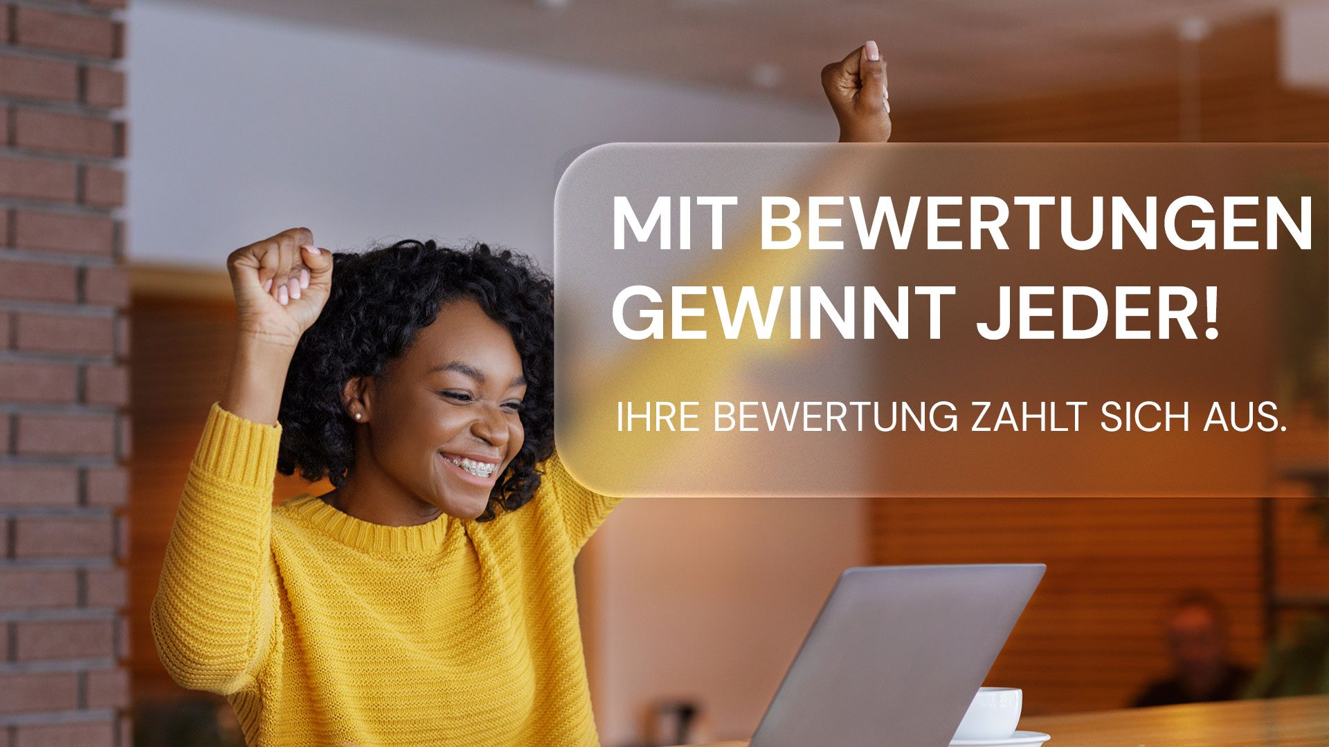 Mit Bewertungen gewinnt Jeder!