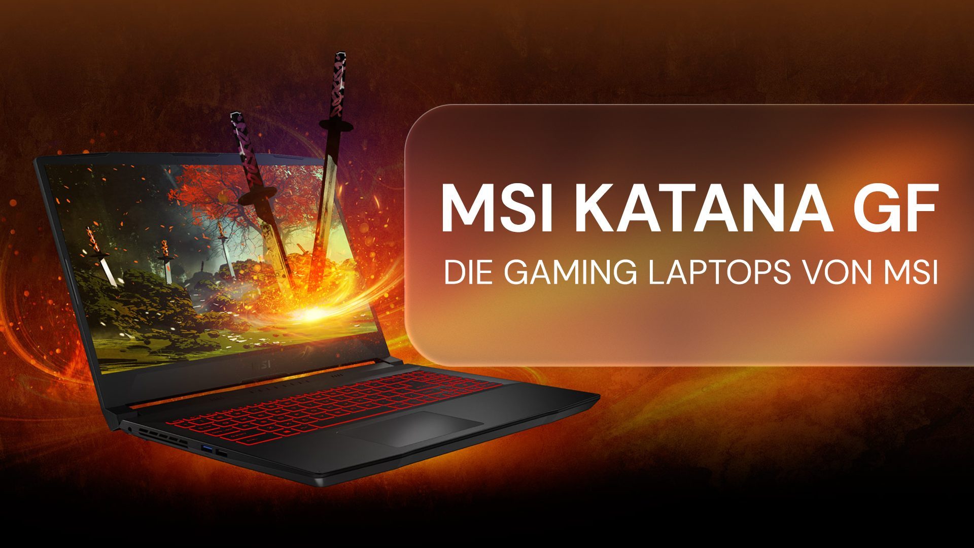 Ultimative Leistung mit MSI Katana Gaming Notebooks