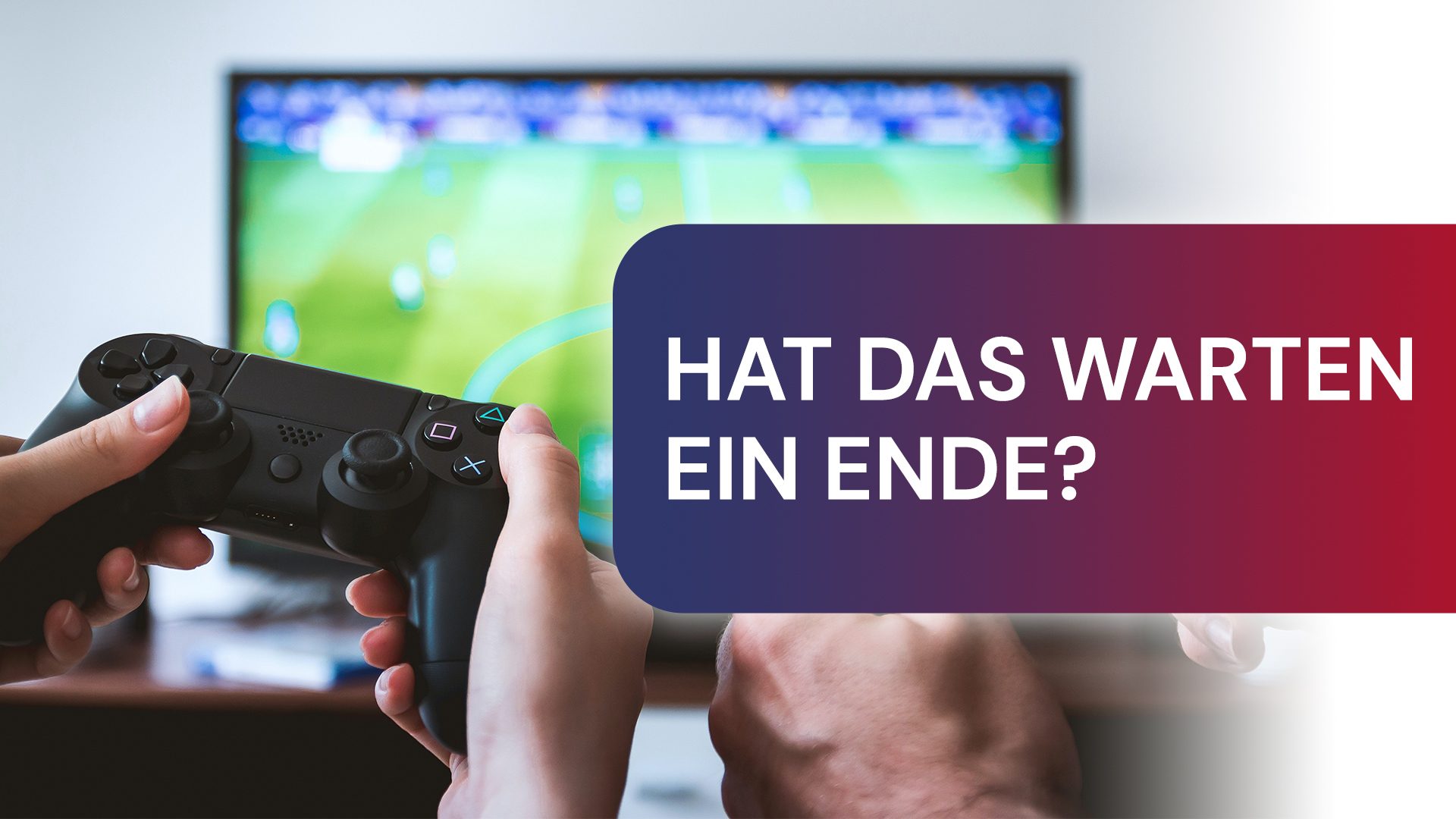 Playstation 5 – Hat das Warten ein Ende?