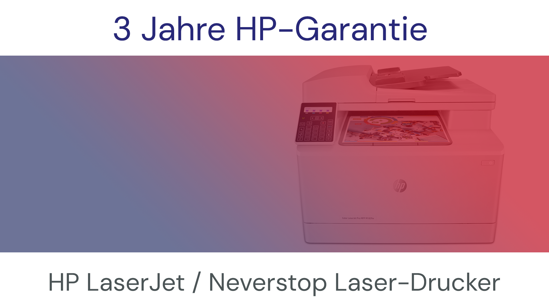 HP-3 Jahre Garantie für ausgewählte HP LaserJet / Neverstop Laser-Drucker
