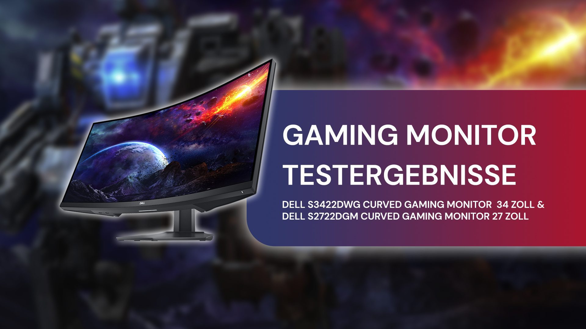 Test Curved Gaming Monitore S2722DGM und S3422DWG