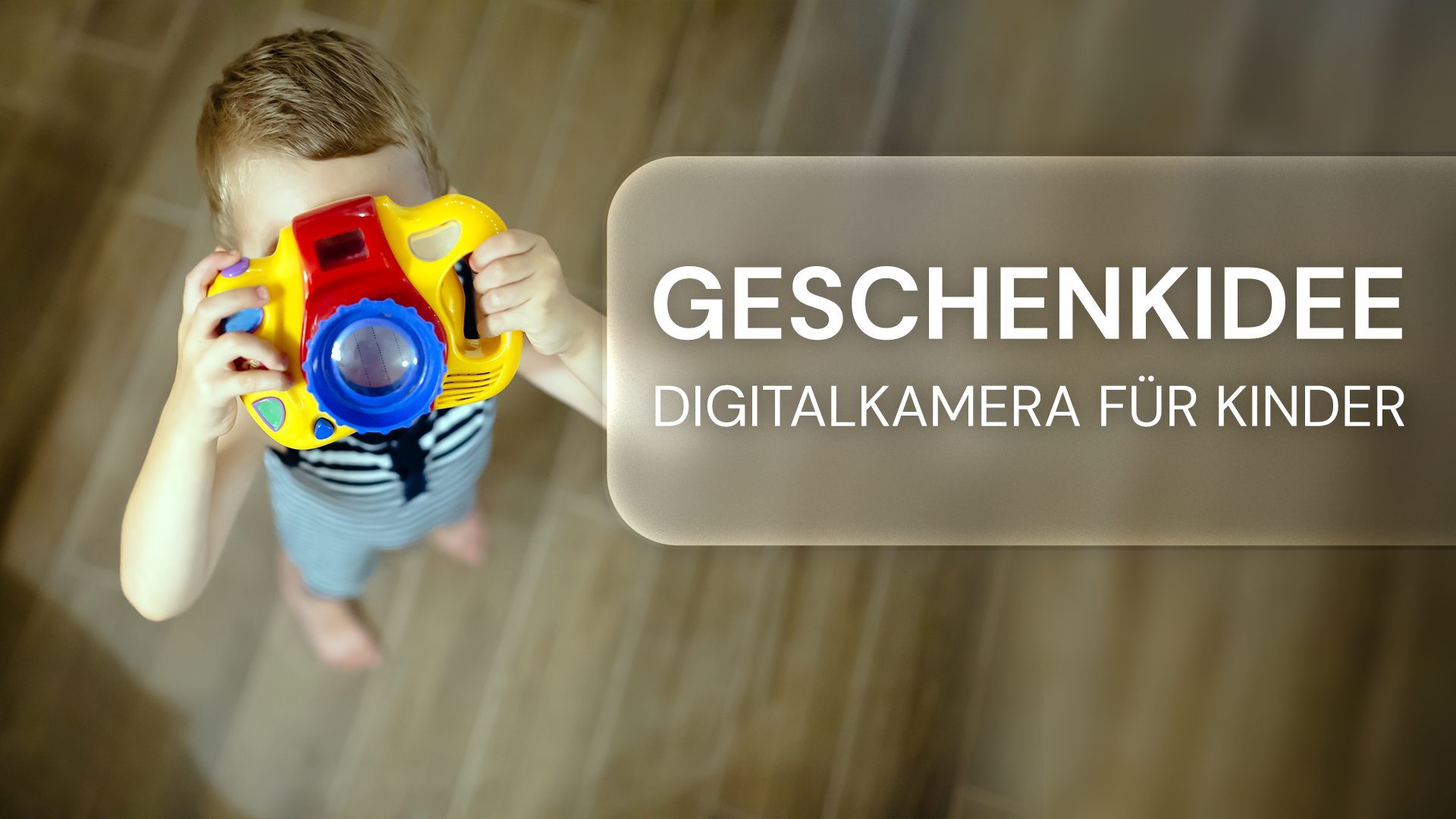 Digitalkameras für Kinder: Eine kreative Geschenkidee