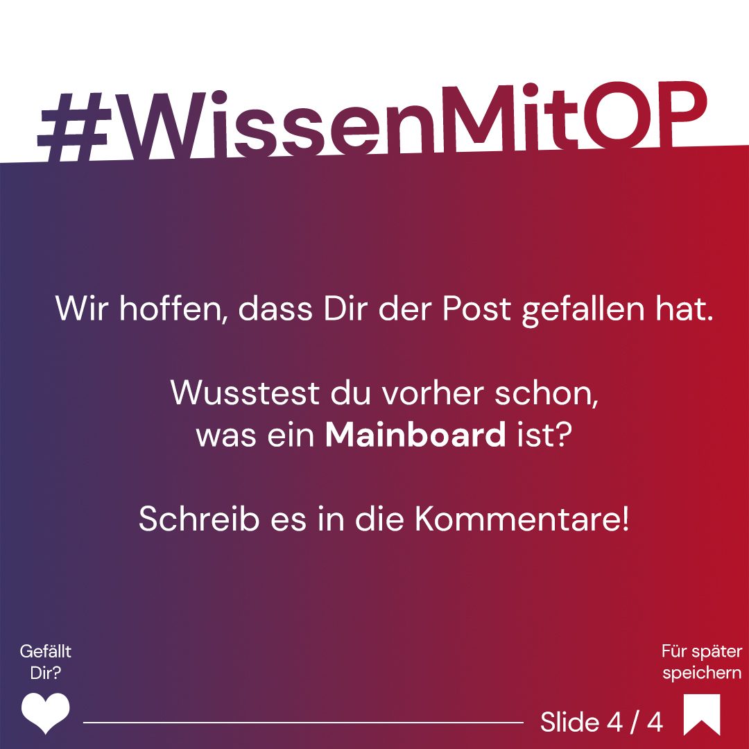 Wissen mit OP - Mainboard