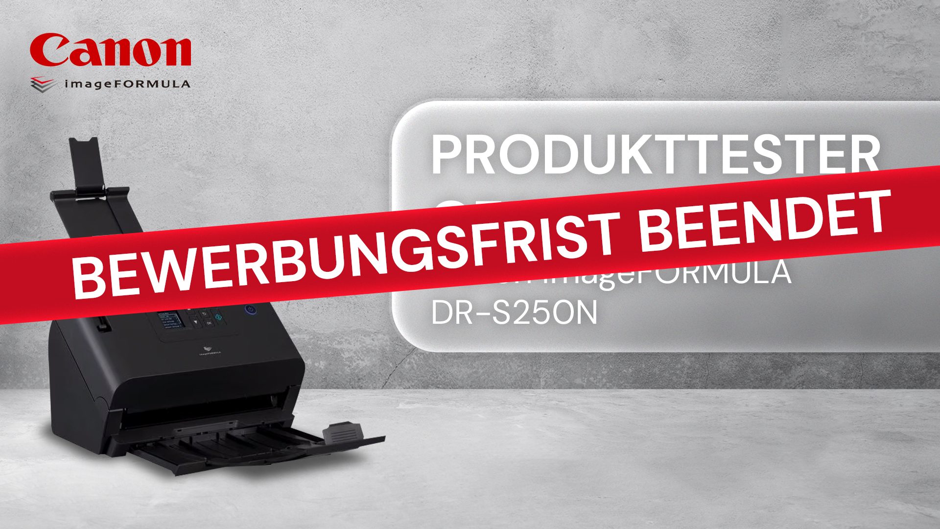 Produkttester gesucht: Canon imageFORMULA DR-S250N