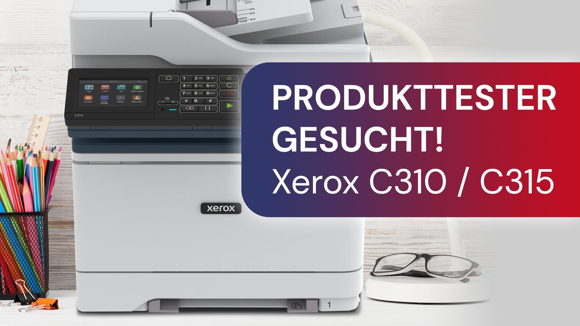 Produkttester für Xerox C310 und C315 gesucht