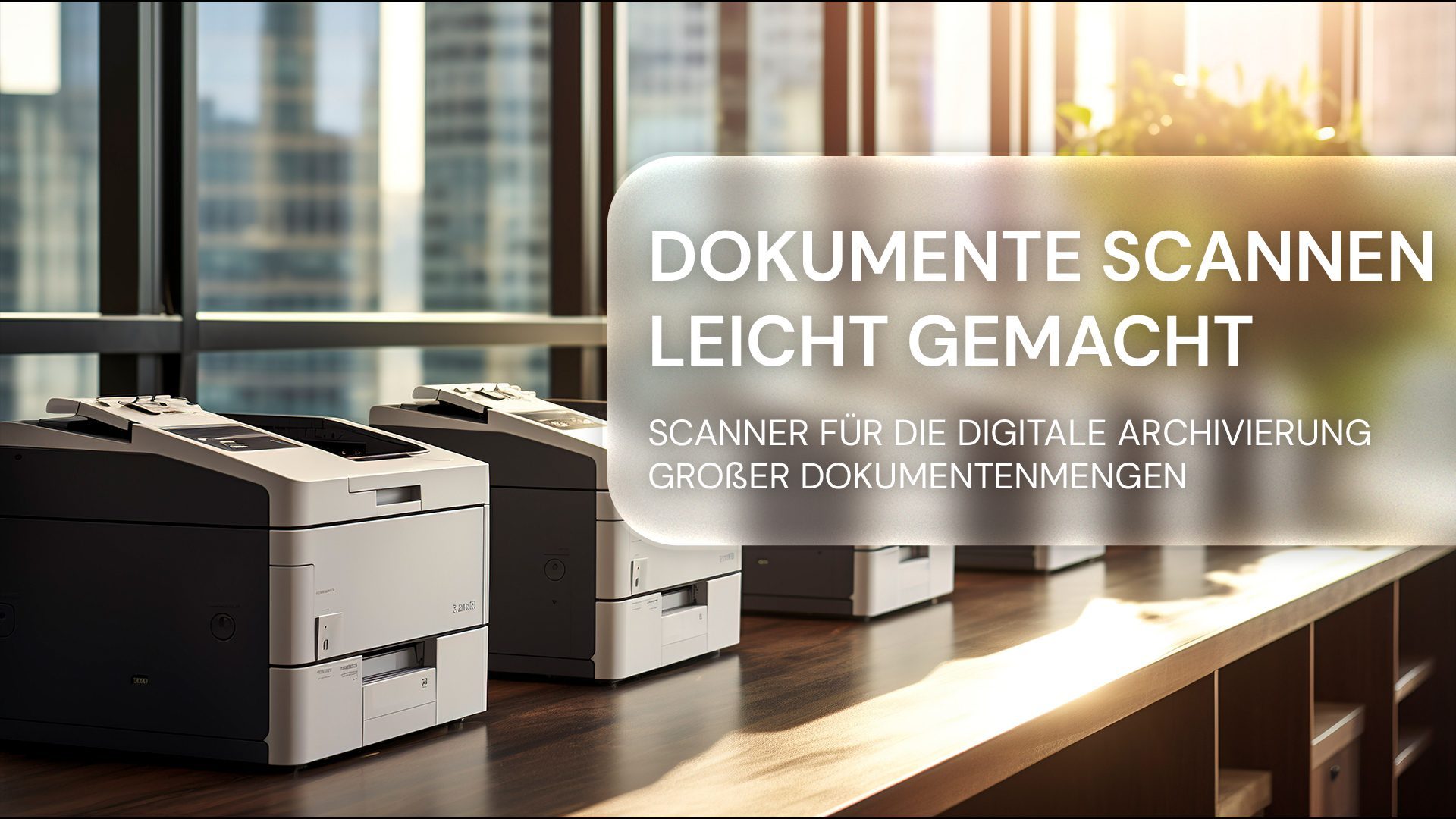 Gute Scanner für große Dokumentenmengen