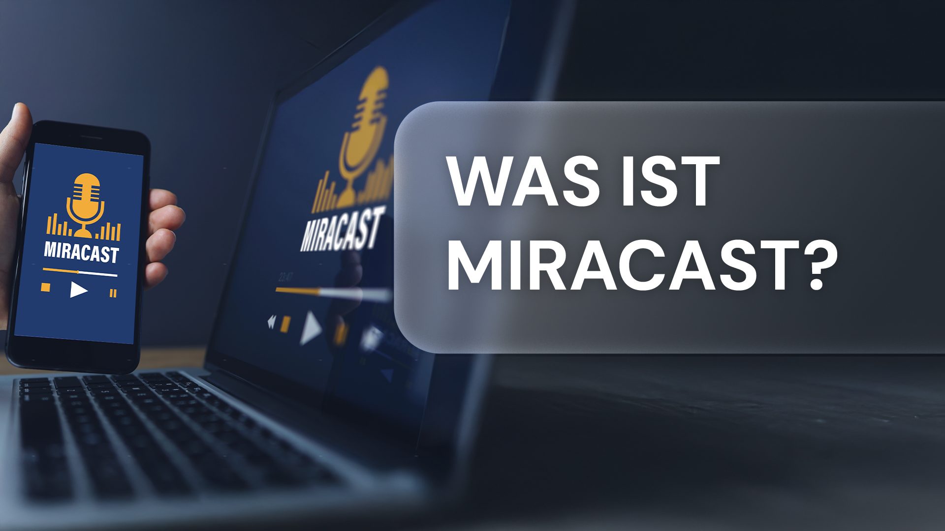 Was ist Miracast?