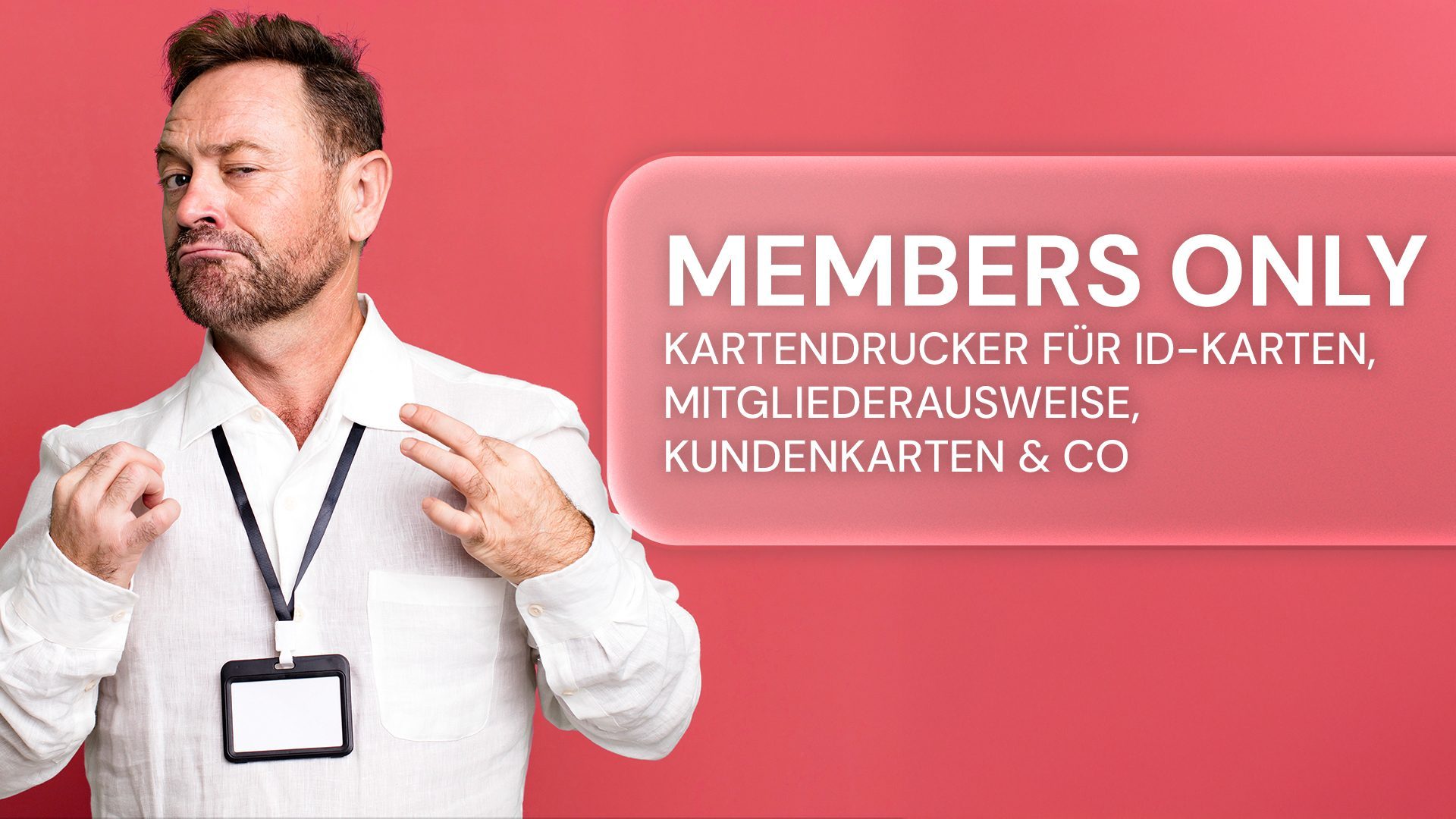 Kartendrucker für ID-Karten, Mitgliederausweise, Kundenkarten & Co.