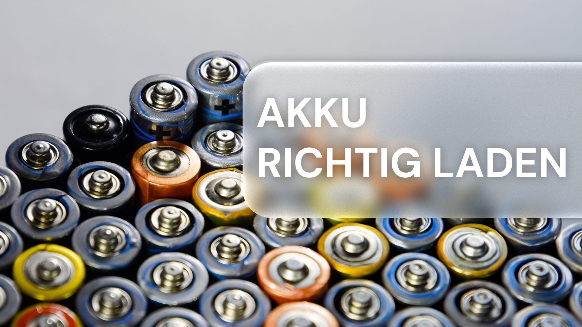 Akku richtig laden