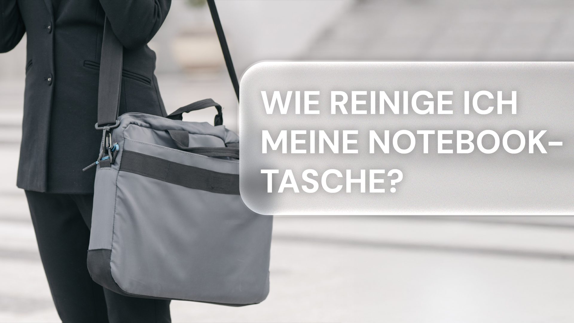 Wie reinige ich meine Notebooktasche?