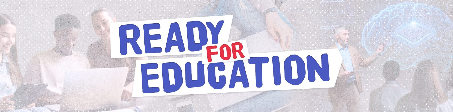 Ready for Education