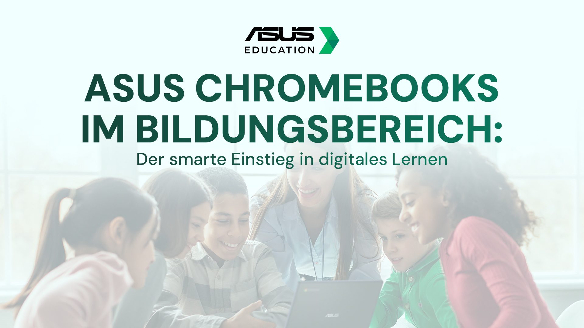 ASUS Chromebooks im Bildungsbereich: Der smarte Einstieg in digitales Lernen