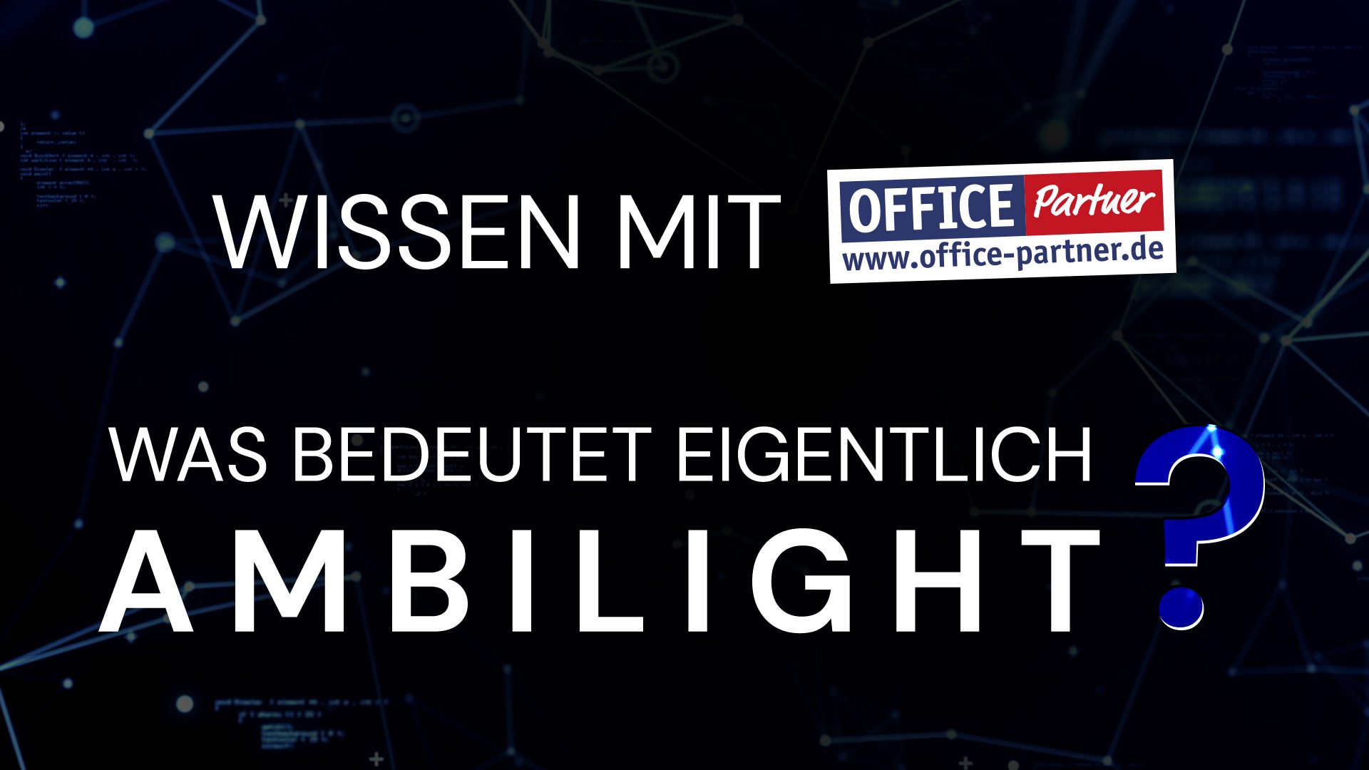 Wissen Mit OP - Ambilight