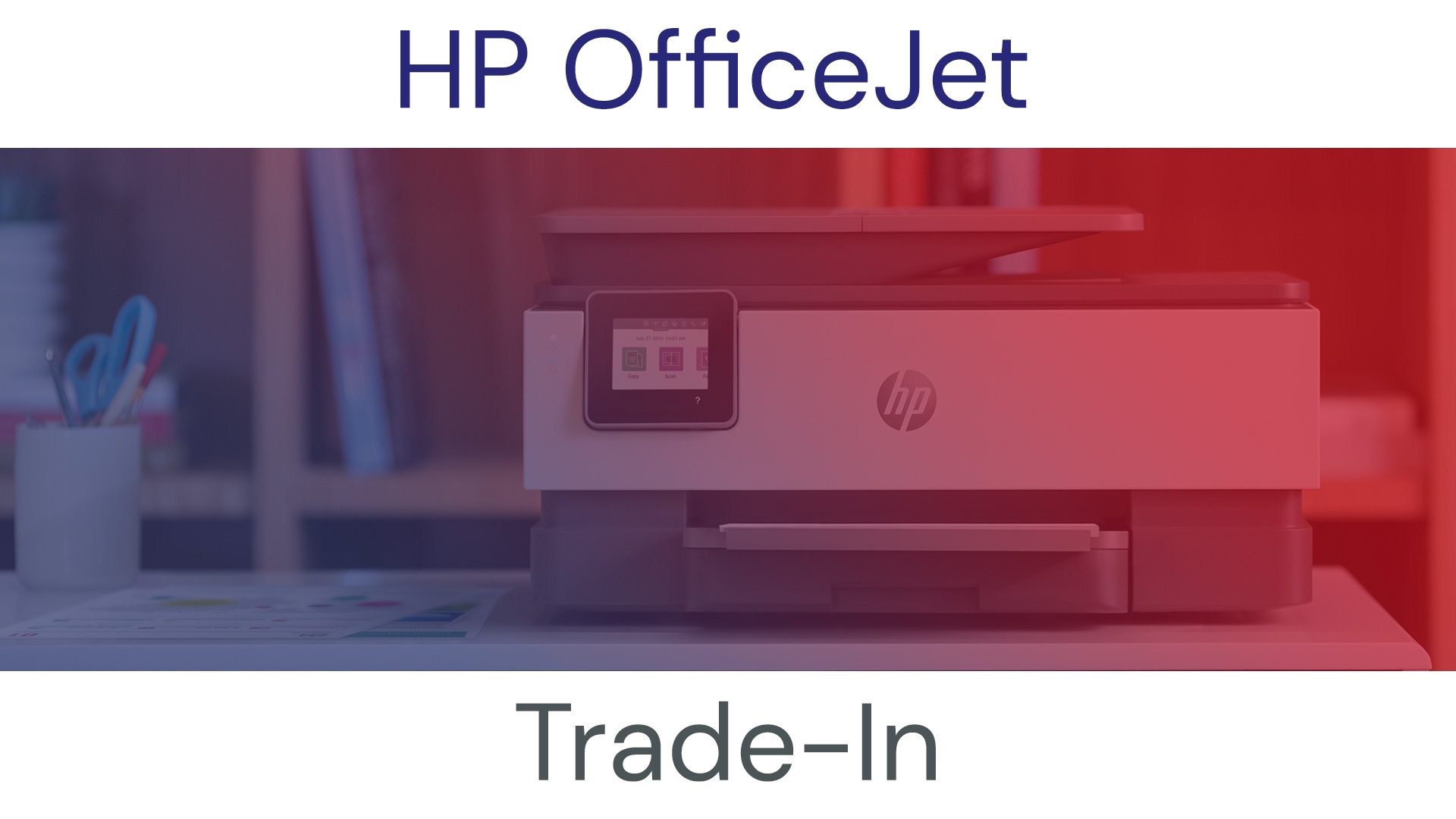 HP OfficeJet Trade - In