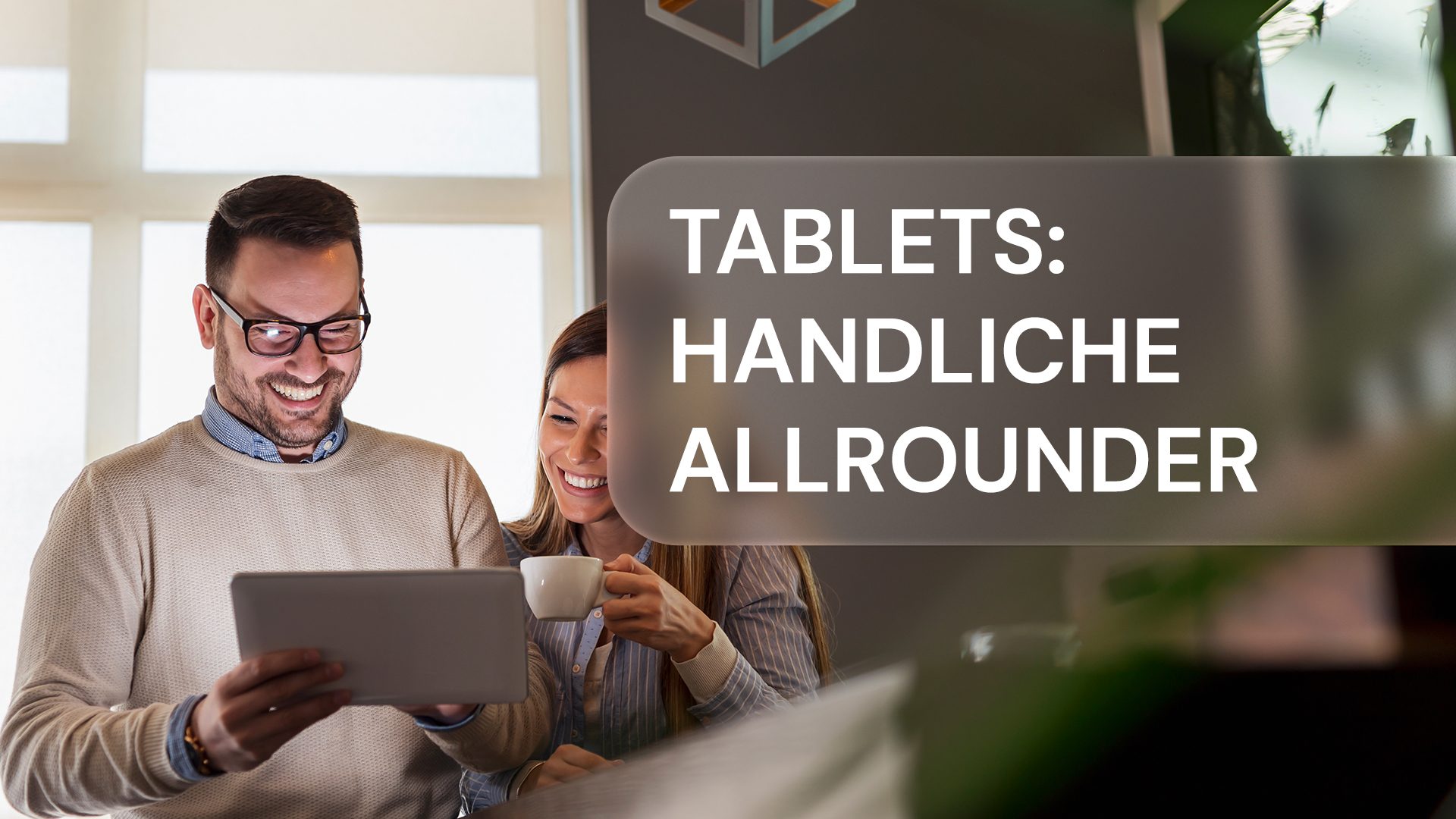 Tablets bieten Entertainment pur 
