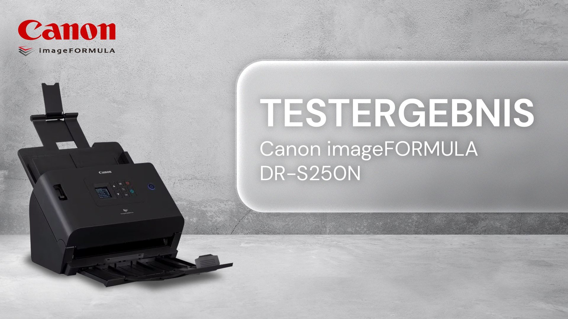 Dokumenten-Scanner Canon imageFORMULA DR-S250N im Test