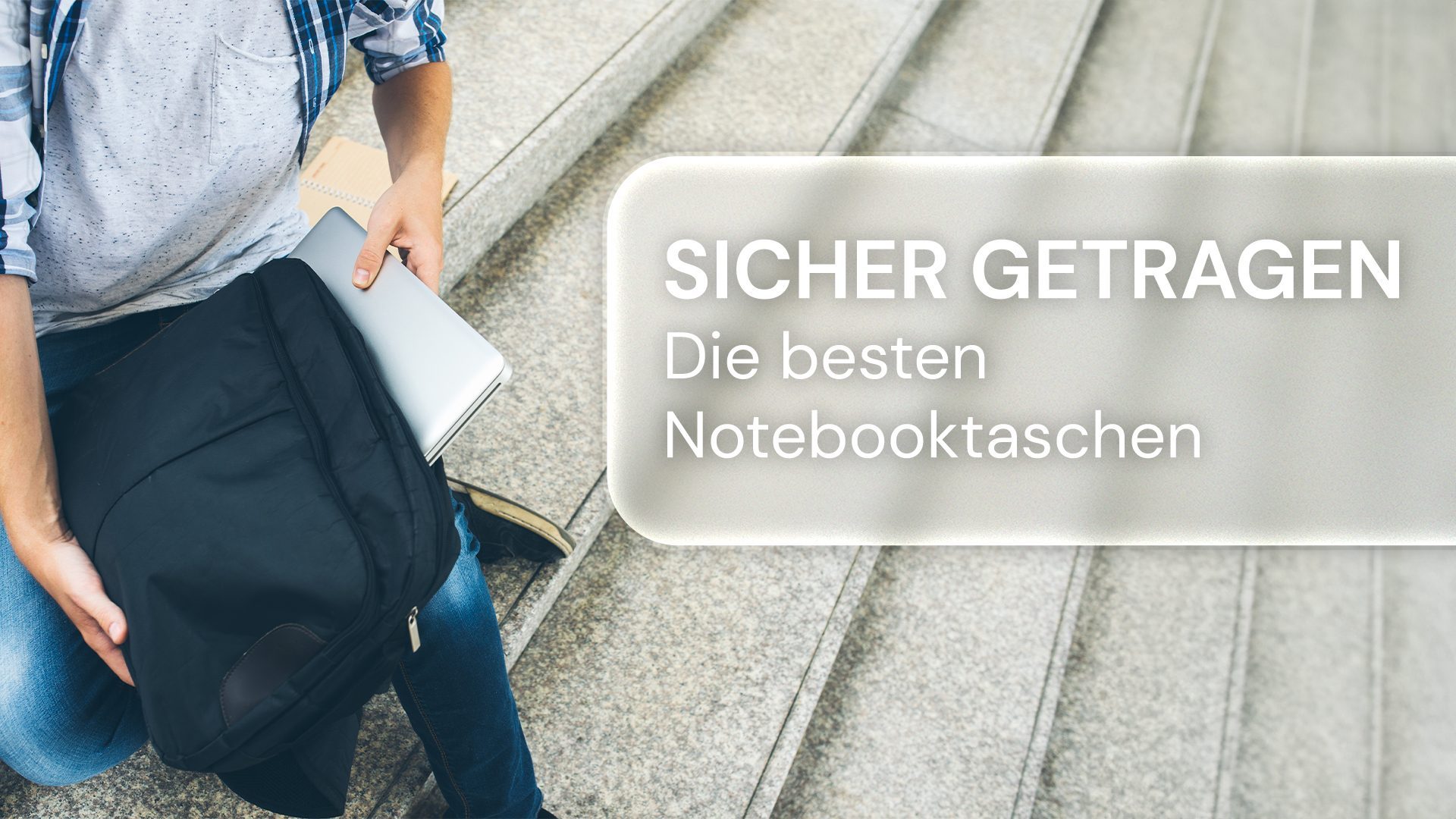Die besten Notebook-Taschen