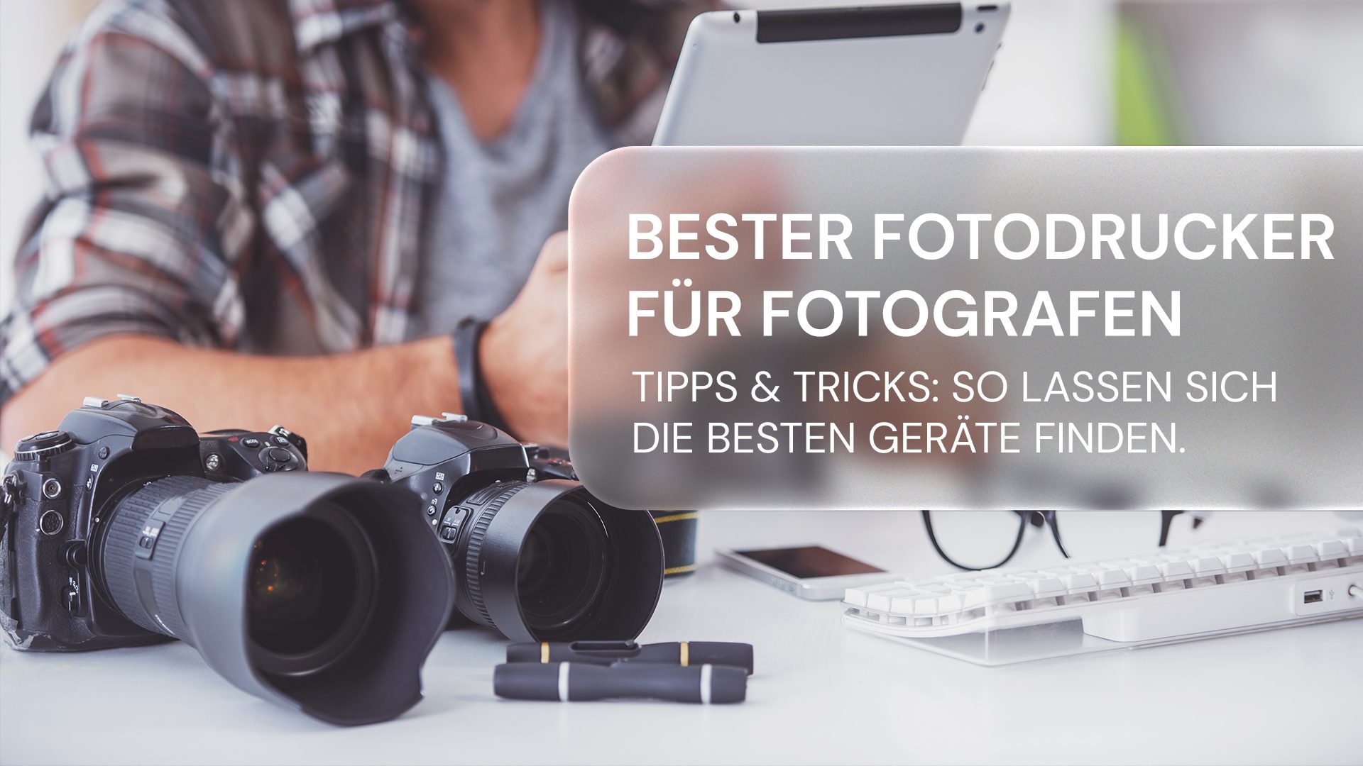 Der beste Fotodrucker für Fotografen 
