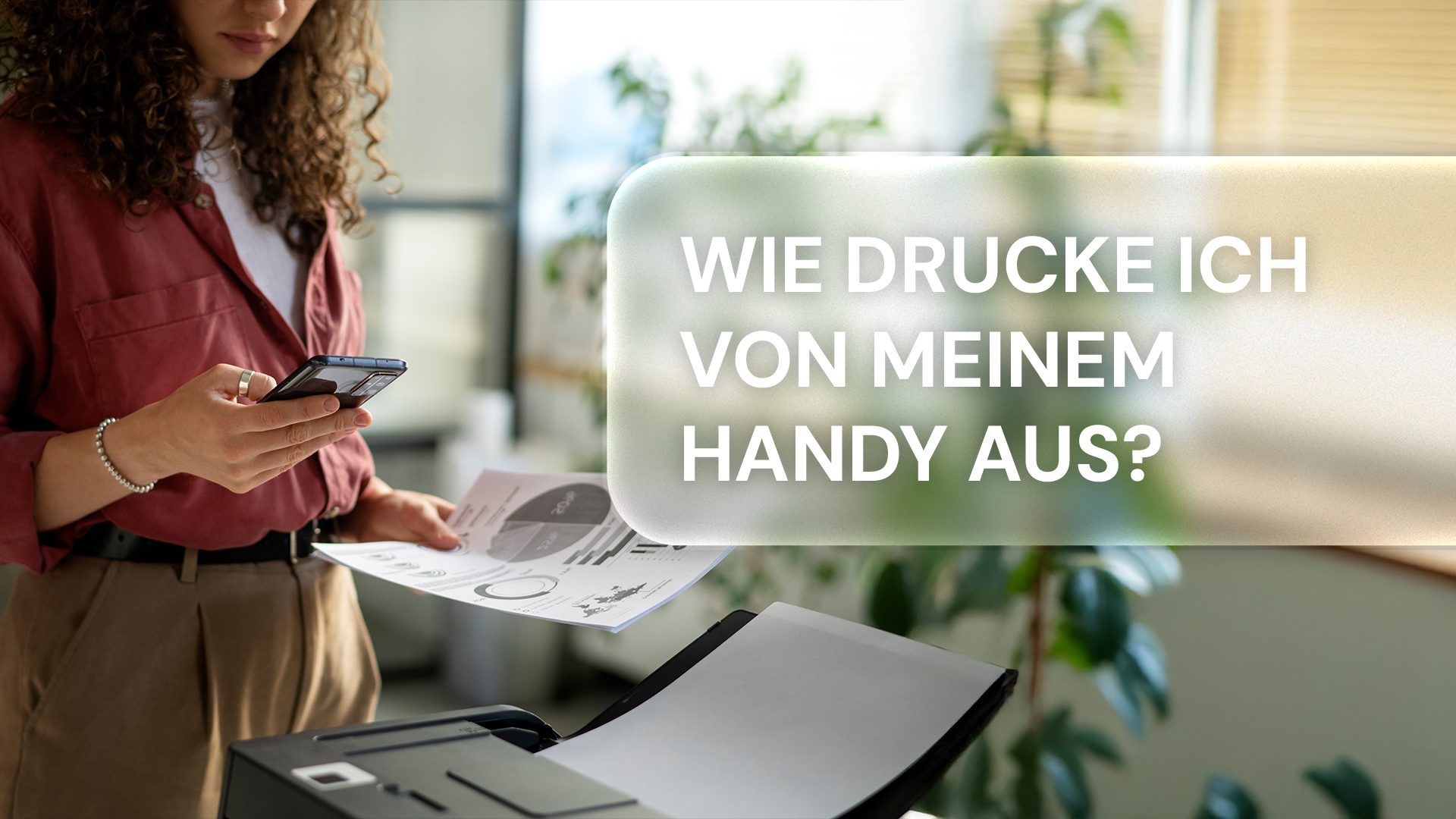 Wie drucke ich von meinem Handy aus? 
